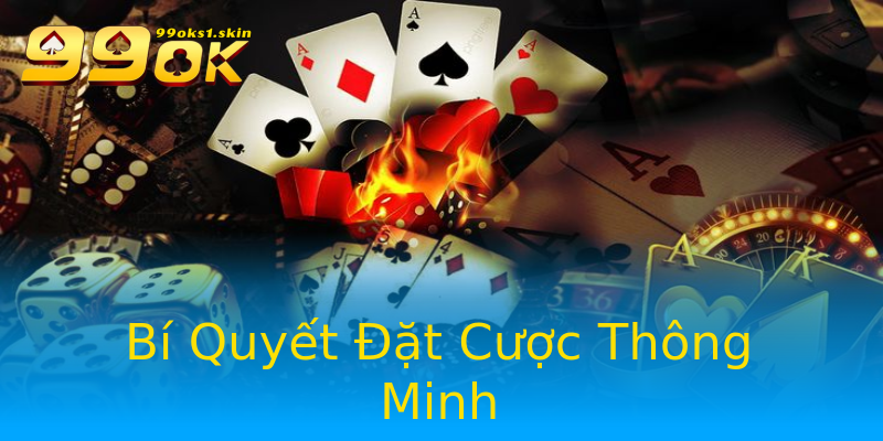 Bí Quyết Đặt Cược Thông Minh Bí Quyết Đặt Cược Thông Minh
