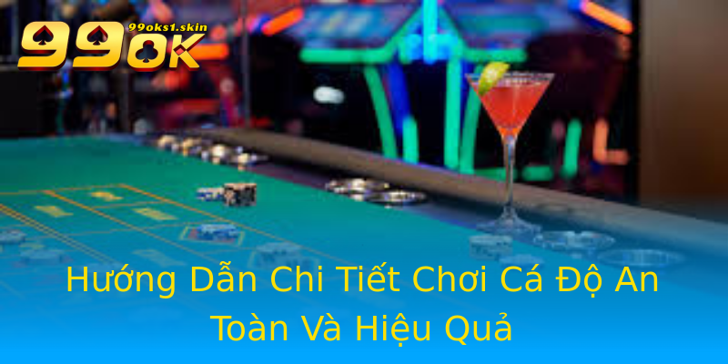Hướng Dẫn Chi Tiết Chơi Cá Độ An Toàn Và Hiệu Quả Hướng Dẫn Chi Tiết Chơi Cá Độ An Toàn Và Hiệu Quả