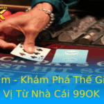 Lô Chạm - Khám Phá Thế Giới Thú Vị Từ Nhà Cái 99OK 2 Lo Cham Kham Pha The Gioi Thu Vi Tu Nha Cai 99Ok