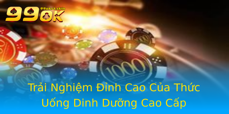 Trải Nghiệm Đỉnh Cao Của Thức Uống Dinh Dưỡng Cao Cấp Trải Nghiệm Đỉnh Cao Của Thức Uống Dinh Dưỡng Cao Cấp