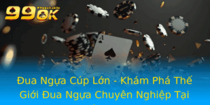 Ua Ngua Cup Lon Kham Pha The Gioi Ua Ngua Chuyen Nghiep Tai Viet Nam
